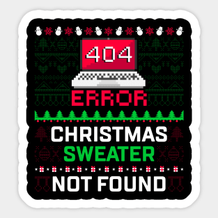 Computer Error 404 Ugly Christmas Sweater Not's Found Sticker